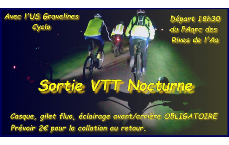 Sortie VTT Nocturne le Vendredi 18 Novembre (ANNULEE)